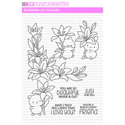 Clearly Besotted Clear Stamps - Blooming Lily Plushies